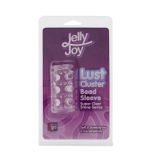Прозрачная насадка на пенис с шипами и бугорками JELLY JOY LUST CLUSTER CLEAR - Dream Toys - в Улан-Удэ купить с доставкой