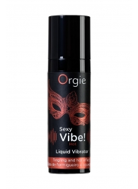 Разогревающий гель для массажа ORGIE Sexy Vibe Hot с эффектом вибрации - 15 мл. - ORGIE - купить с доставкой в Улан-Удэ