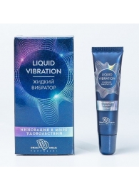 Возбуждающий крем-гель Liquid Vibration - 15 гр. - БиоМед - купить с доставкой в Улан-Удэ