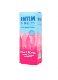 Увлажняющий лубрикант на водной основе Intim in the city Hyaluronic - 60 гр. - Биоритм - купить с доставкой в Улан-Удэ