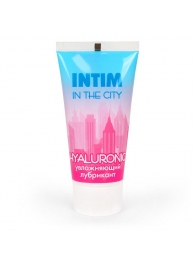 Увлажняющий лубрикант на водной основе Intim in the city Hyaluronic - 60 гр. - Биоритм - купить с доставкой в Улан-Удэ