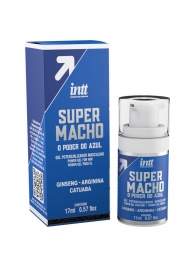 Мужской стимулирующий гель Super Macho - 17 мл. - INTT - купить с доставкой в Улан-Удэ