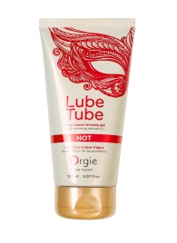 Интимный гель на водной основе Lube Tube Hot с разогревающим эффектом - 150 мл. - ORGIE - купить с доставкой в Улан-Удэ