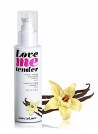 Съедобное согревающее массажное масло Love Me Tender Vanilla с ароматом ванили - 100 мл. - Love to Love - купить с доставкой в Улан-Удэ