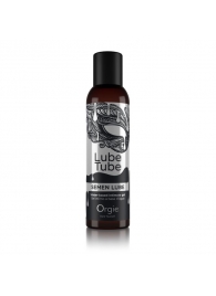 Интимный гель на водной основе Lube Tube Semen Lube - 150 мл. - ORGIE - купить с доставкой в Улан-Удэ