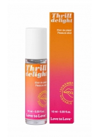 Возбуждающий гель Thrill Delight - 10 мл. - Love to Love - купить с доставкой в Улан-Удэ